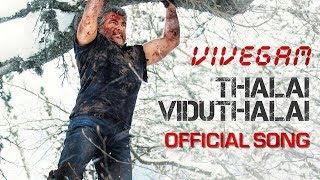 Vivegam Thalai Viduthalai Official Song | Ajithkumar (Thala) | Siva | Anirudh | Kajal agarwal