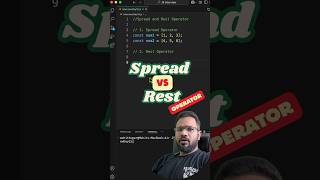 Spread vs Rest Operator in JavaScript #MohitDecodes #code #logic #interview