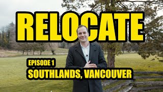 Relocate E#1 - Relocate to Southlands Vancouver