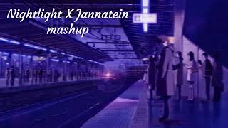 Nightlight X Jannatein Kahan (Mashup) || Mashup song || @MUSICLOFI990