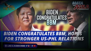 Biden congratulates BBM, hopes for stronger US-PHL relations