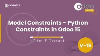 Model Constraints & Python Constraints in Odoo15 | api.constrains() | Odoo 15 Development Tutorials