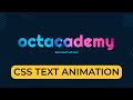 CSS Text Animation - Learn to do HTML/CSS Text Animation Effect Beginner Guide