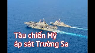 Tàu chiến Mỹ áp sát Trường Sa