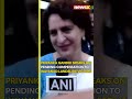 watch “going to raise it...” priyanka gandhi on pending compensation to wayanad landslide victims