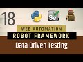 Part 18-  Data Driven Testing Using Script in Robot Framework | Selenium with Python