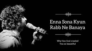 Enna Sona - Arijit Singh | Lyrics | LyricSsoul
