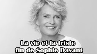 🔆 La vie et la triste fin de Sophie Davant