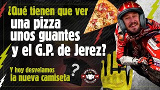 PIZZA, GUANTES y MotoGP en Jerez... No te lo pierdas¡¡