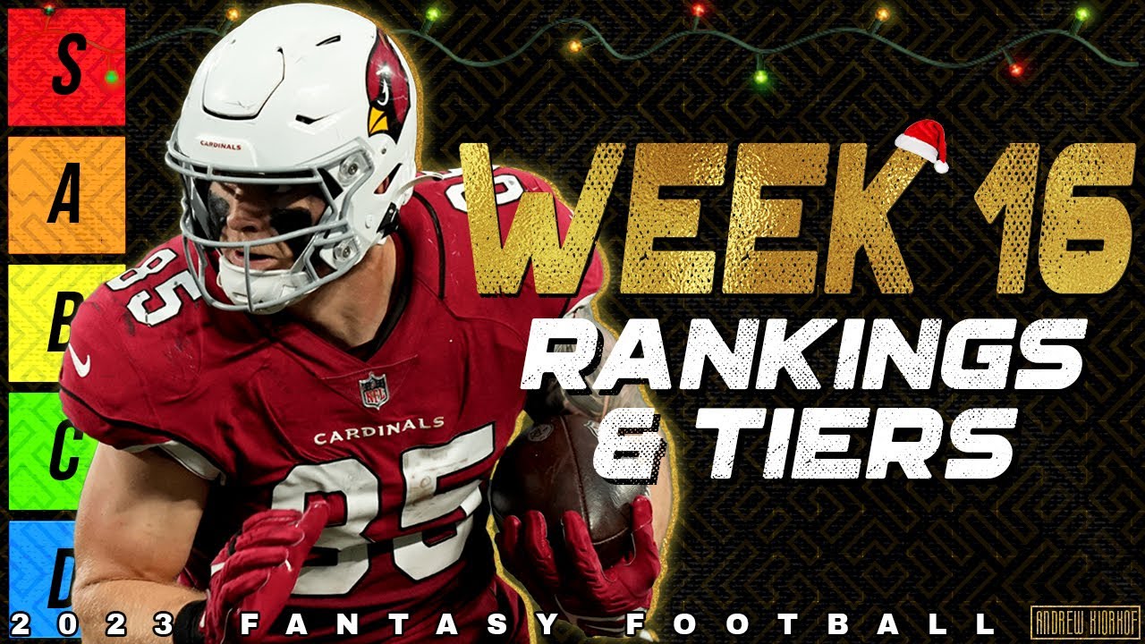 Top 16 TE & QB Rankings - Week 16 Fantasy Football - YouTube