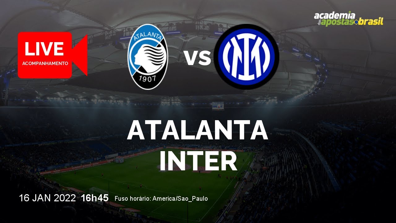 ATALANTA X INTER AO VIVO | ITALIA - SERIE A - 22ª RODADA | NARRAÇÃO ...