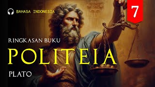 POLITEIA - 07 - karya Plato [Ringkasan Buku]