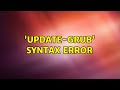 Ubuntu: 'update-grub' syntax error (3 Solutions!!)