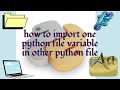 how to import one python file variable in other python  file #pythontricks #chatgpt