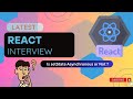 Is setState Asynchronous or Not? Explained ! | React.js Interview Question