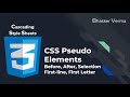 CSS Tutorial for beginners in Hindi #55|Pseudo Elements- Before, After, Selection, First line/Letter