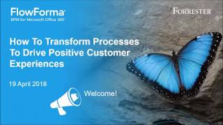 ''How to Transform Processes to Drive Positive Customer Experiences''