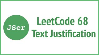 LeetCode 68 Text Justification | JSer - JavaScript & Algorithm