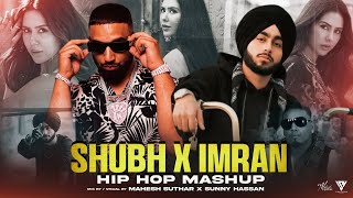 Shubh X Imran Khan : Feel The Punjabi Mashup 2024 | Ft.Sonam Bajwa | Mahesh Suthar & Sunny Hassan