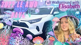 2022 Toyota Rav4 LE AWD Overview Inside and Out!