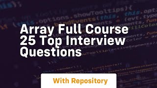array full course 25 top interview questions