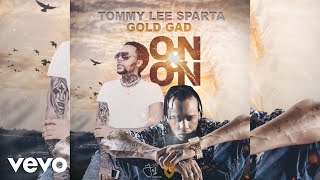 Tommy Lee Sparta, Gold Gad - On & On (Official Audio)