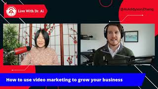 Using Video Marketing to Grow Your Business: Tips & Best Practices