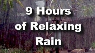 Rain Sounds : 9 hour long Raining \