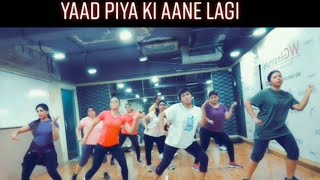 Yaad Piya ki Aane Lagi Dance Fitness Zumba Choreography Bollywood Song
