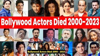 50 Popular Bollywood Actors Died in 2000 To 2023 | Actors Died New List 2023