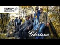 Hornsman Coyote & Soulcraft - Glorious (audio 2015)