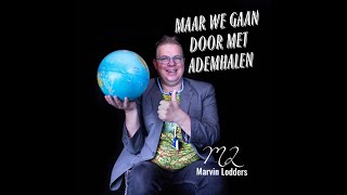 Marvin Lodders   Maar We Gaan Door Met Ademhalen