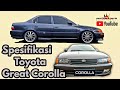 Sekilas spesifikasi toyota great corolla | ae101