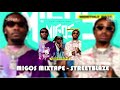 Dj Streetblaze x Dj Kev the Nash - Best of Migos Mixtape (Monthly Dose) 2021