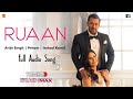 ruaan full audio arijit singh pritam irshad kamil salman khan katrina kaif tiger 3 song