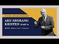 Pama Siar_03. Pentingnya Kelahiran Baru - Aku Seorang Kristen (Part 3)