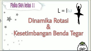 Fisika kelas 11 | Dinamika rotasi dan kesetimbangan benda tegar (part 1)