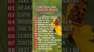 Folk Rock and Country Music 70s With Lyrics 🎋  #folkmusic #folksongs #folkrock