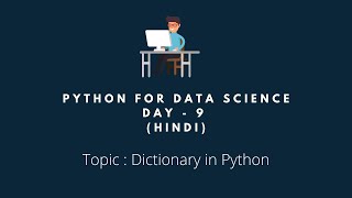 Python Training Day - 9 (Hindi) | dictionary in python - python dictionaries || python tutorial