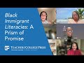 Black Immigrant Literacies