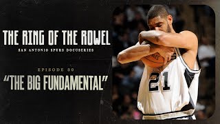 Episode 30 - "The Big Fundamental" | The Ring of the Rowel San Antonio Spurs Docuseries