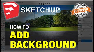 Sketchup How Add Background Tutorial