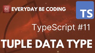 Tuple data type in TypeScript - #11 #TypeScriptTuples #TupleDataType #TypeScriptTypes