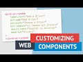 How to customize a Web Component!