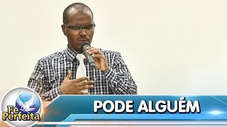 Hino: Pode alguém -  Ir. Ricardo