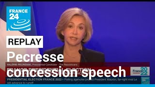 REPLAY - French presidential election: Conservative candidate Pecresse concession speech