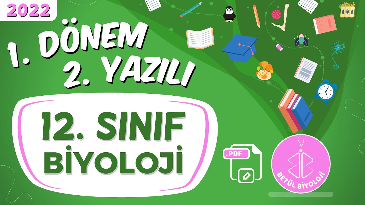 12. Sınıf Biyoloji 1. Dönem 2. Yazılı | Biyoloji Yazılıya Hazırlık # ...