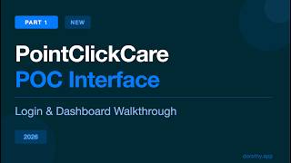 How to Use the NEW PointClickCare POC Interface (2026) — Login & Dashboard | Part 1