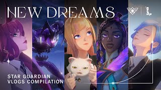 League of Legends: Wild Rift | New Dreams: Vlogs Compilation - Star Guardian 2022