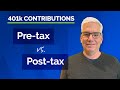 401(k) Contributions Pre-tax vs Post-tax